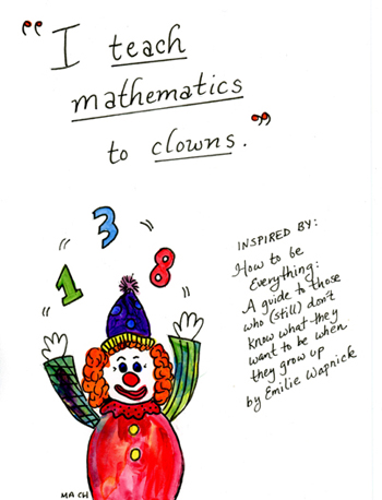 I help clowns with mathematics