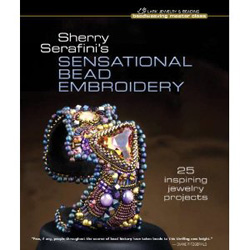 Sherry Serafini's Sensational Bead Embroidery