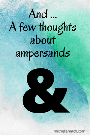 And a few thoughts about ampersands