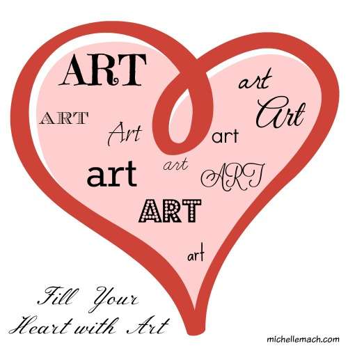 Fill Your Heart With Art
