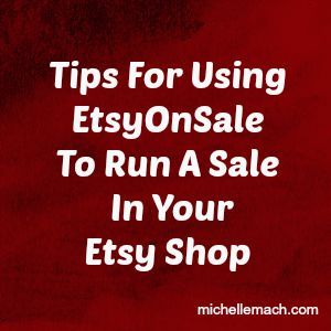 Etsy on Sale Tips