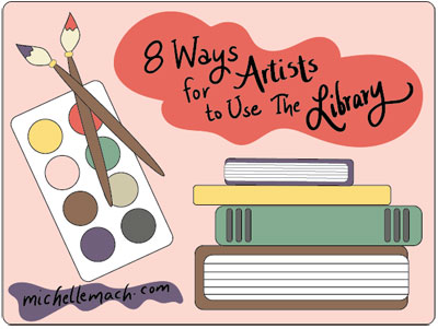 8 Ways for Artists To Use Their Public Library
